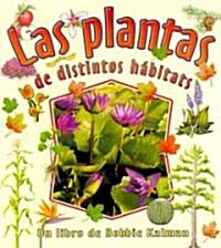 Las Plantas de Distintos H?itats (Plants in Different Habitats) (Paperback)