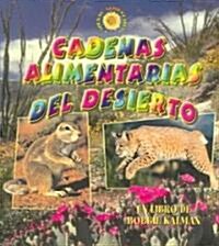 Cadenas Alimentarias del Desierto (Paperback)