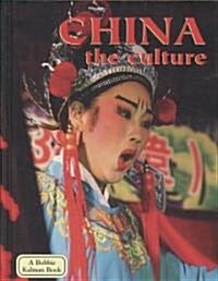 China - The Culture (Revised, Ed. 3) (Hardcover, 3, Revised)