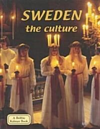 Sweden the Culture (Library Binding)