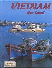 Vietnam - The Land (Revised, Ed. 2) (Library Binding, Revised)