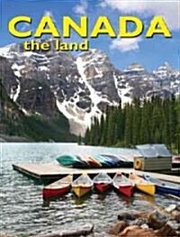 Canada - The Land (Revised, Ed. 2) (Library Binding, Revised)