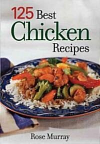 125 Best Chicken Recipes (Paperback)