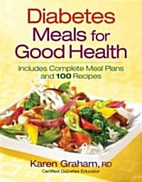 Diabetes Meals for Good Health (Paperback, Original)