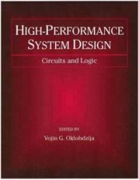 High-performance system design : circuits and logic