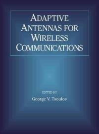 Adaptive antennas for wireless communications