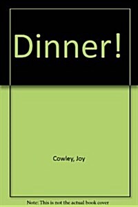 Dinner! (Paperback)
