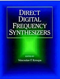 Direct Digital Frequency Synthesizers (Paperback)