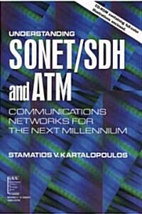 Understanding SONET / SDH and ATM: Communications Networks for the Next Mellennium (Paperback)