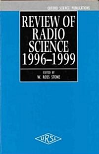 Review of Radio Science 1996-1999 [With Collected References] (Hardcover, 1996-1999)