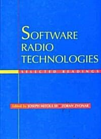 Software Radio Technologies: Selected Readings (Hardcover)