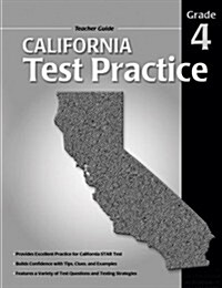 California Test Practice, Grade 4 (Paperback, Teachers Guide)