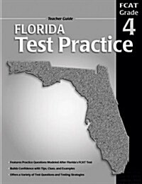 Florida Test Practice,, Grade 4 (Paperback, CSM, Teachers Guide)