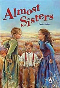 Almost Sisters (Library Binding)