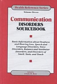 Communication Disorders Sourcebook (Hardcover)