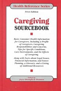 Caregiving Sourcebook (Hardcover)