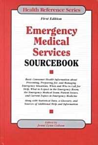 Emergency Medical Services Sourcebook (Hardcover, 1st)