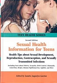 Sexual Health Information for Teens (Hardcover)