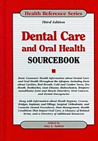 Dental Care and Oral Health Sourcebook (Hardcover, 3rd)