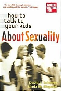 How to Talk to Your Kids About Sexuality (Paperback)
