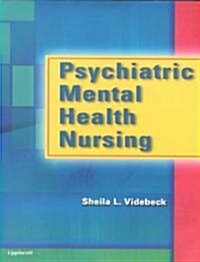 Psychiatric Mental Health Nursing (Paperback)