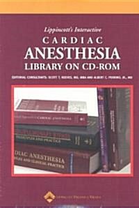 Lippincotts Interactive Cardiac Anesthesia Library (CD-ROM)