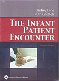 The Infant Patient Encounter (CD-ROM)
