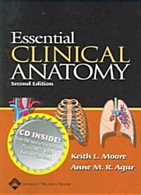 Essential Clinical Anatomy (Paperback, CD-ROM)