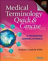 Medical Terminology Quick & Concise: A Programmed Learning Approach: A Programmed Learning Approach (Paperback)