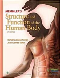 Memmlers Structure and Function of the Human Body (Hardcover, CD-ROM, 9th)