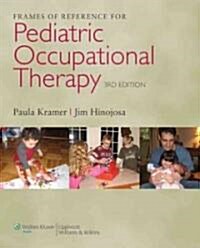 Frames of Reference for Pediatric Occupational Therapy [With Thepoint] (Hardcover, 3)