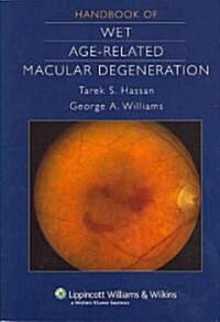 Handbook of Wet Age-Related Macular Degeneration (Paperback, 1st)