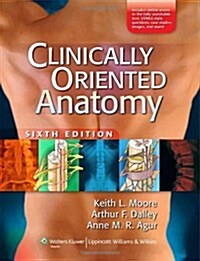 Clinically Oriented Anatomy (Paperback, Pass Code, 6th)