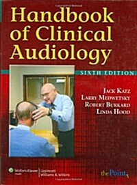 Handbook of Clinical Audiology (Hardcover, 6th)