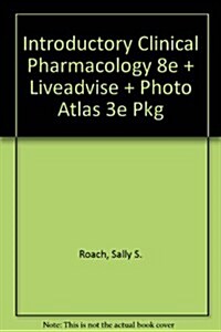 Introductory Clinical Pharmacology/Lippincotts Photo Atlas of Medication Administration (Paperback, 8th, PCK)