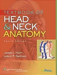 Textbook of Head and Neck Anatomy (Paperback, 4)