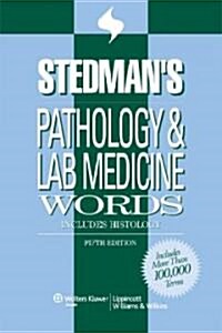 Stedmans Pathology & Lab Medicine Words (Paperback, 5th)