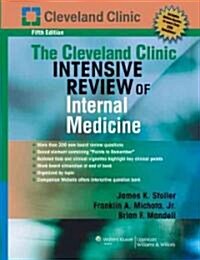 The Cleveland Clinic Foundation Intensive Review of Internal Medicine (Paperback, Pass Code, 5th)