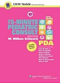 The 5-Minute Pediatric Consult for PDA (Software, 5th, FRA)