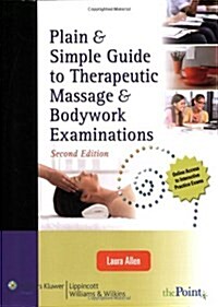 Plain & Simple Guide to Therapeutic Massage & Bodywork Examinations (Paperback, 2)