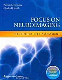 Focus on Neuroimaging: Neurology Self-Assessment (Paperback)