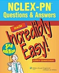 NCLEX-PN Questions & Answers Made Incredibly Easy (Paperback, 3rd)