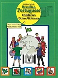 Brazilian Portuguese-English/English-Brazilian Portuguese Childrens Picture Dictionary (Paperback)