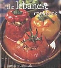 The Lebanese Cookbook (Hardcover)