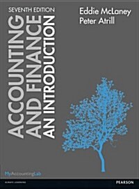 Accounting and Finance: An Introduction With MyAccountingLab Access Card (Package, 7 Rev ed)