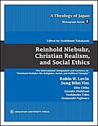 Reinhold Niebuhr,Christian realism,and s―the international symposi (Monograph Series) (單行本)