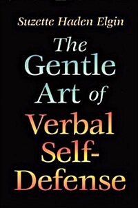 The Gentle Art of Verbal Self Defense (Paperback)