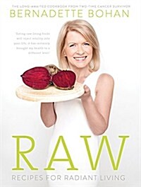Raw: Recipes for Radiant Living (Hardcover)