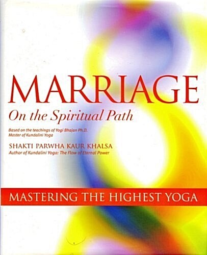 Marriage On The Spiritual Path: Mastering the Highest Yoga (Paperback)