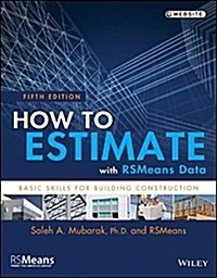 How to Estimate with Rsmeans Data: Basic Skills for Building Construction (Paperback, 5, Revised)